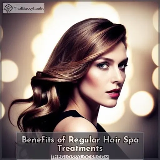 Benefits of Regular Hair Spa Treatments