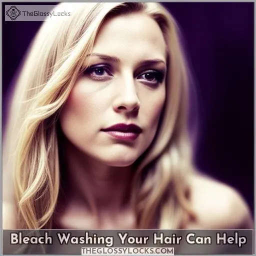 Bleach Washing Your Hair Can Help