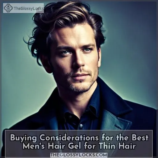 Buying Considerations for the Best Men's Hair Gel for Thin Hair