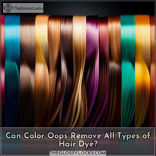Can Color Oops Remove All Types of Hair Dye