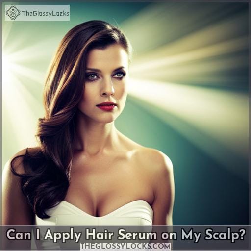 Can I Apply Hair Serum on My Scalp