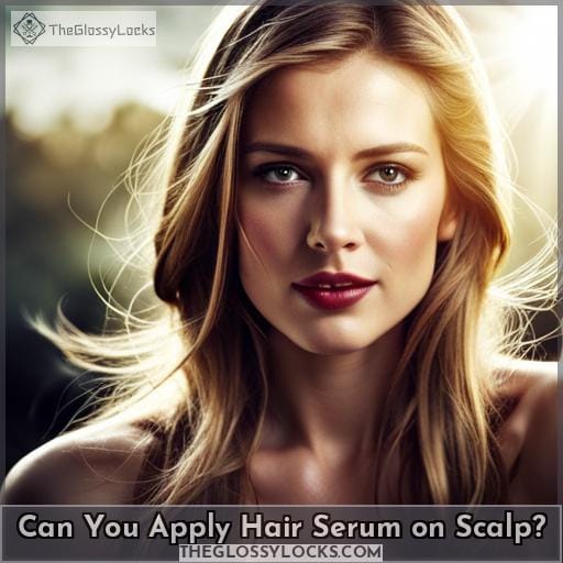can i apply hair serum on scalp