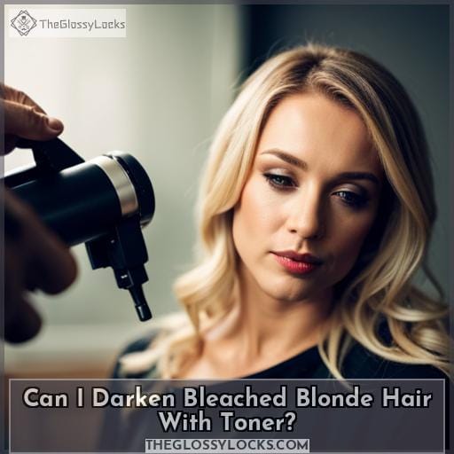 Can I Darken Bleached Blonde Hair With Toner