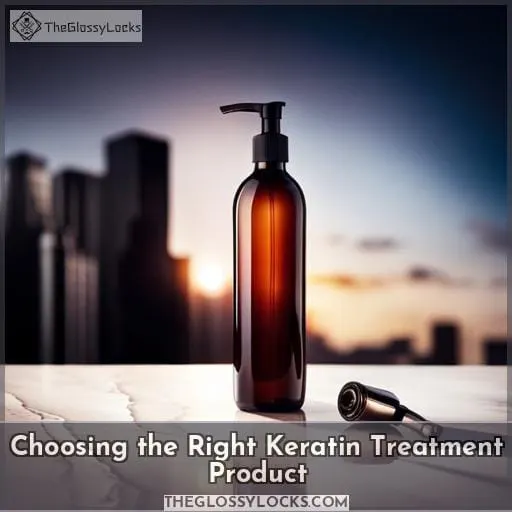 Choosing the Right Keratin Treatment Product