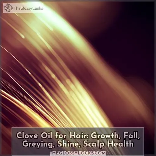 clove oil for hair