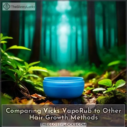 Comparing Vicks VapoRub to Other Hair Growth Methods