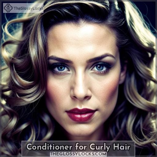 Conditioner for Curly Hair