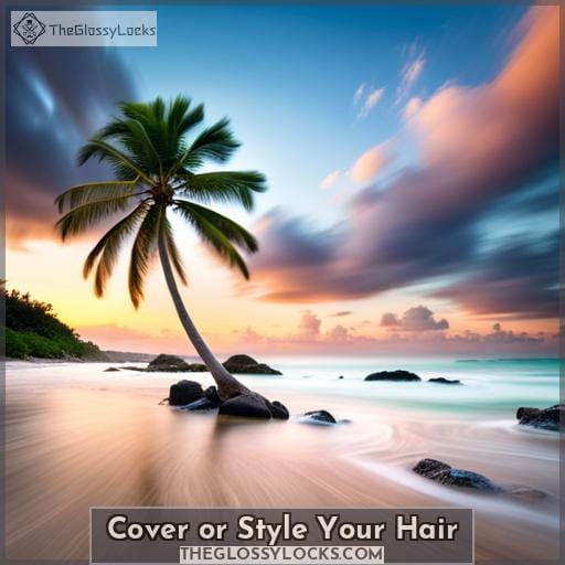 Cover or Style Your Hair