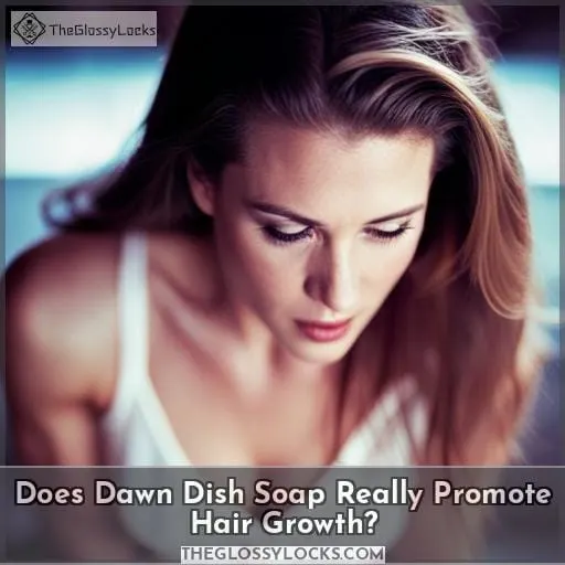 dawn dish soap for hair growth