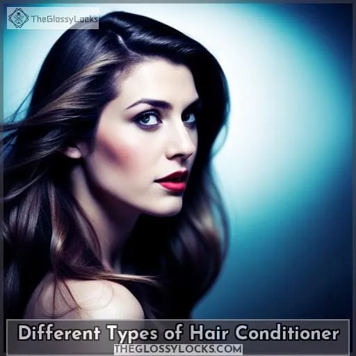 different types of hair conditioner