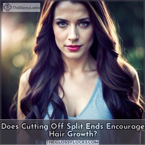 Does Cutting Off Split Ends Encourage Hair Growth