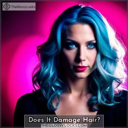 Does It Damage Hair