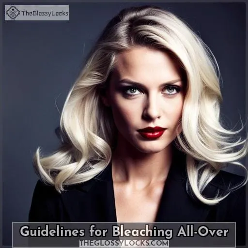 Guidelines for Bleaching All-Over