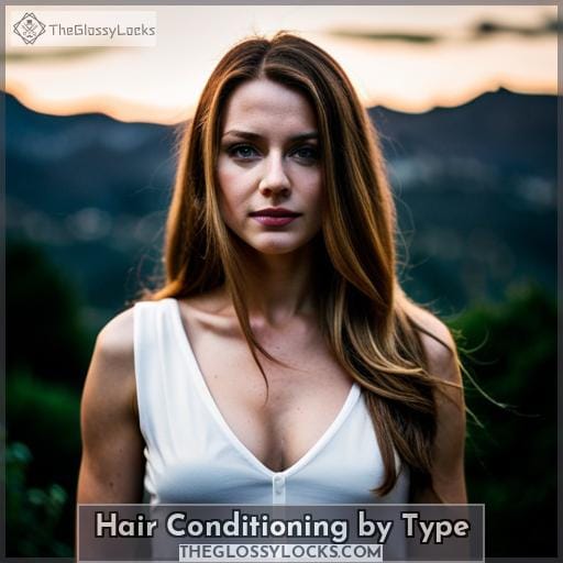 Hair Conditioning by Type