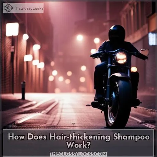 How Does Hair-thickening Shampoo Work