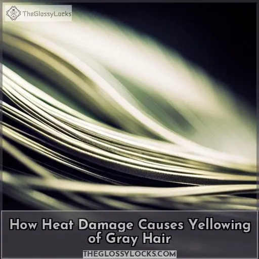 How Heat Damage Causes Yellowing of Gray Hair