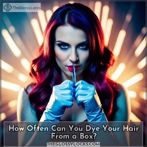 How Often Can You Dye Your Hair From a Box