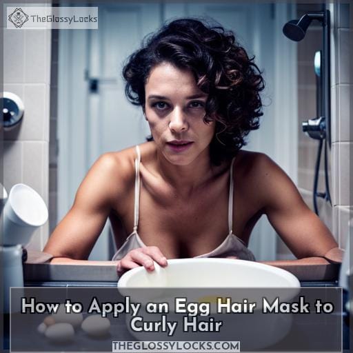 How to Apply an Egg Hair Mask to Curly Hair