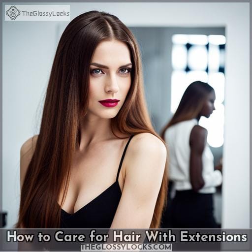 How to Care for Hair With Extensions