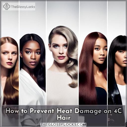 How to Prevent Heat Damage on 4C Hair