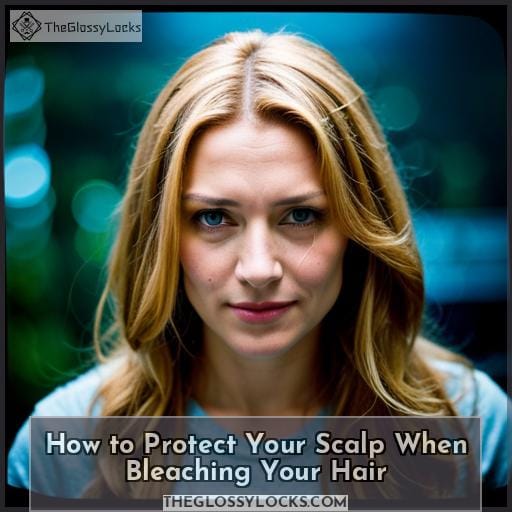 How to Protect Your Scalp When Bleaching Your Hair