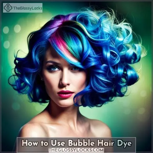 How to Use Bubble Hair Dye