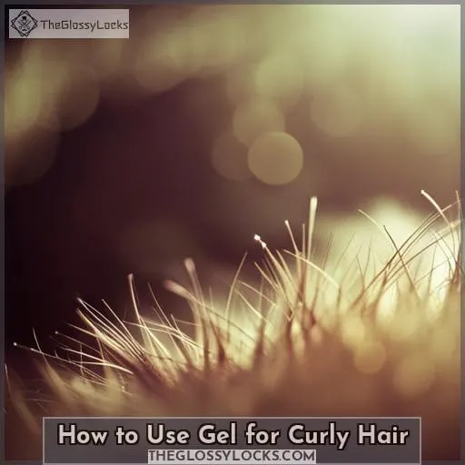 How to Use Gel for Curly Hair