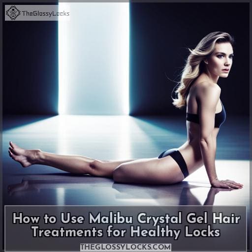 how to use malibu crystal gel treatments how to use malibu crystal gel treatments