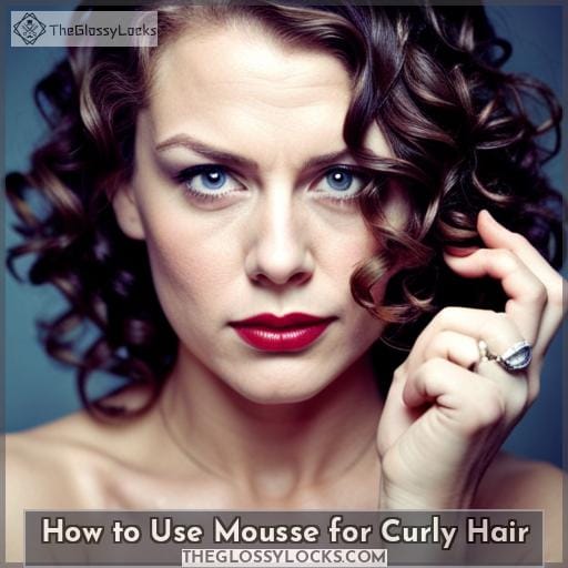 How to Use Mousse for Curly Hair