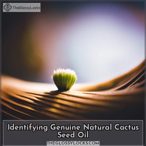 Identifying Genuine Natural Cactus Seed Oil