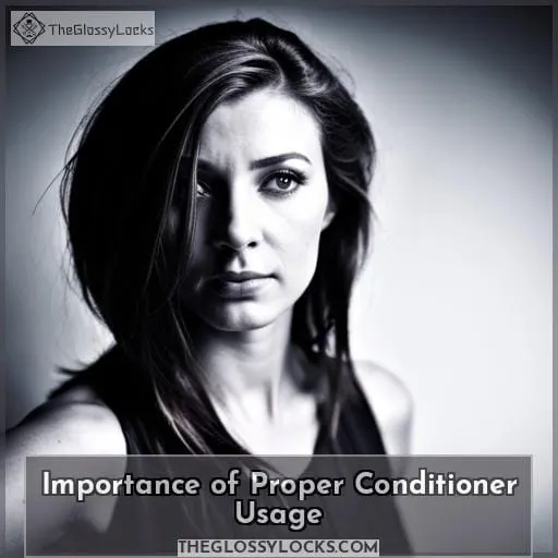 Importance of Proper Conditioner Usage