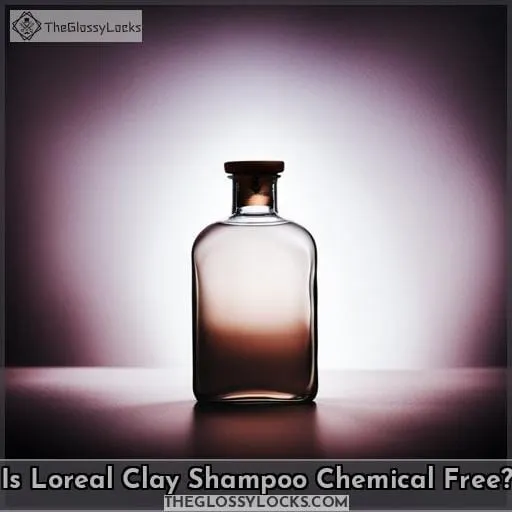 Is Loreal Clay Shampoo Chemical Free