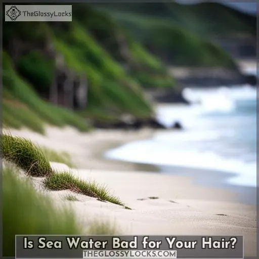Is Sea Water Bad for Your Hair