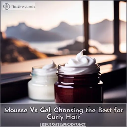 mousse vs gel