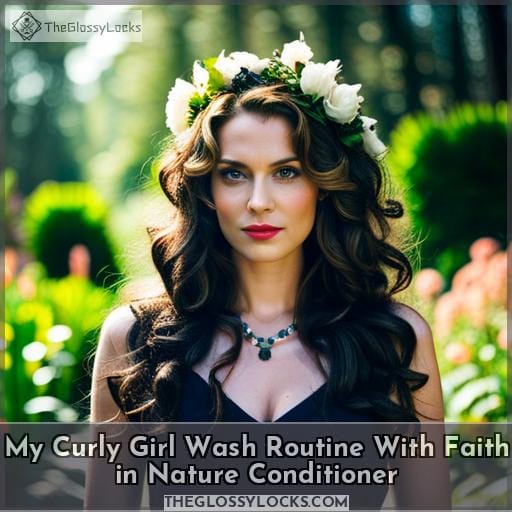 My Curly Girl Wash Routine With Faith in Nature Conditioner