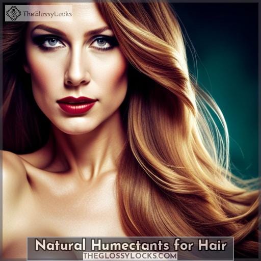 Natural Humectants for Hair