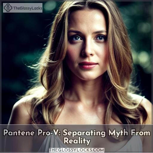 Pantene Pro-V: Separating Myth From Reality