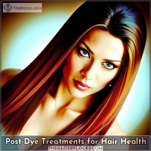 Post-Dye Treatments for Hair Health