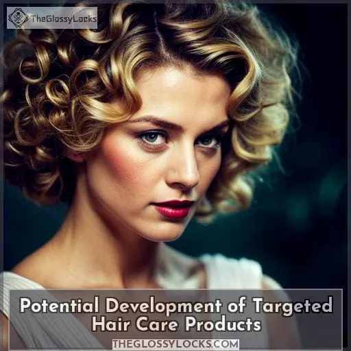 Potential Development of Targeted Hair Care Products