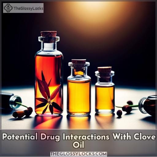 Potential Drug Interactions With Clove Oil