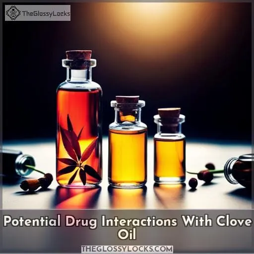 Potential Drug Interactions With Clove Oil