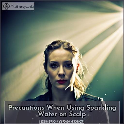Precautions When Using Sparkling Water on Scalp