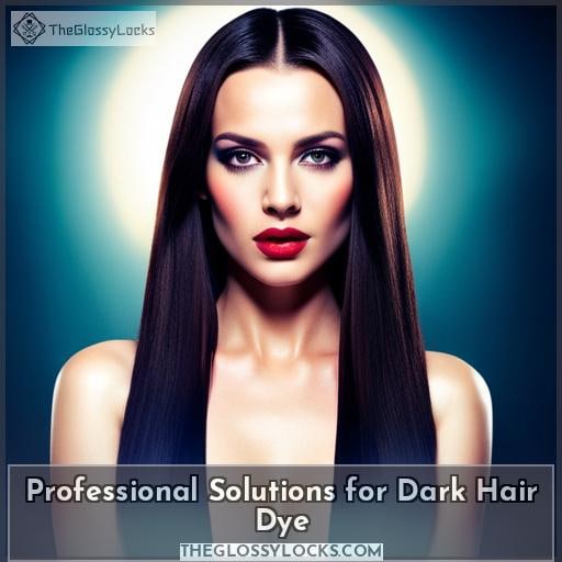 Professional Solutions for Dark Hair Dye