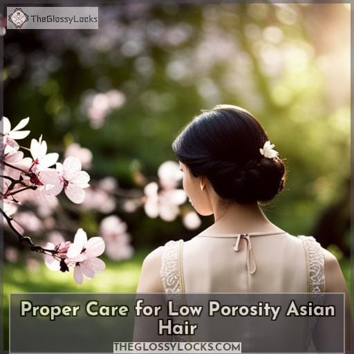 Proper Care for Low Porosity Asian Hair