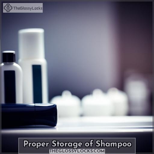 Proper Storage of Shampoo