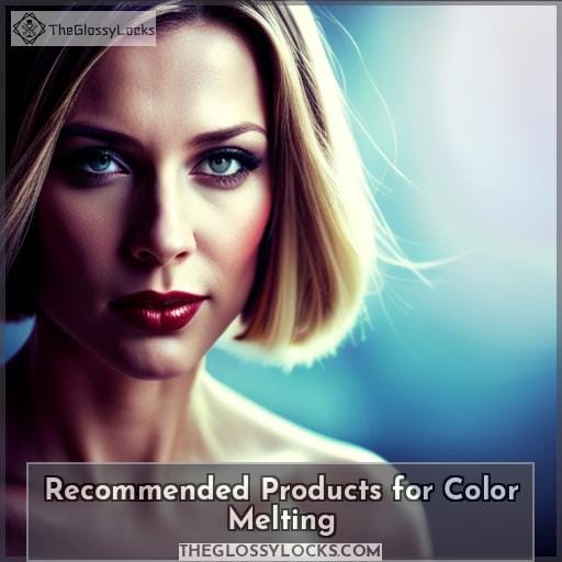 Recommended Products for Color Melting