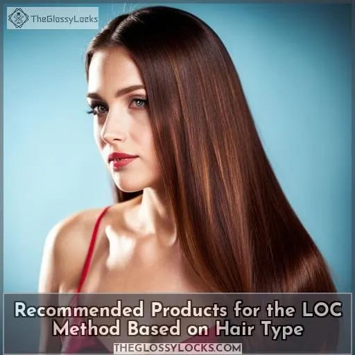 Recommended Products for the LOC Method Based on Hair Type