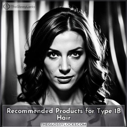 Recommended Products for Type 1B Hair