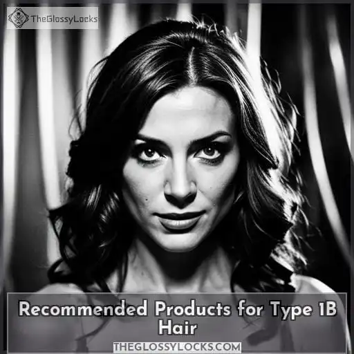 Recommended Products for Type 1B Hair