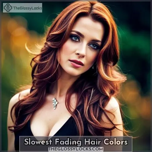 Slowest Fading Hair Colors
